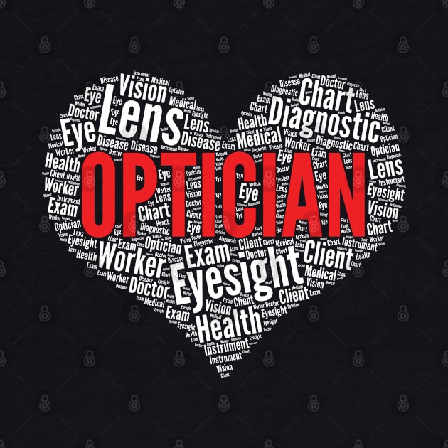 Optician Heart Shape Word Cloud Design graphic by theodoros20